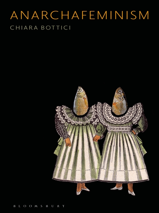 Title details for Anarchafeminism by Chiara Bottici - Available